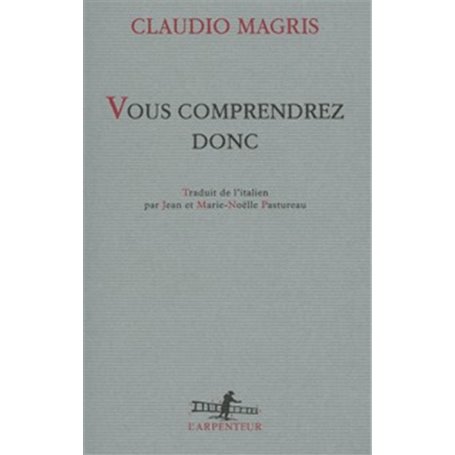 Vous comprendrez donc