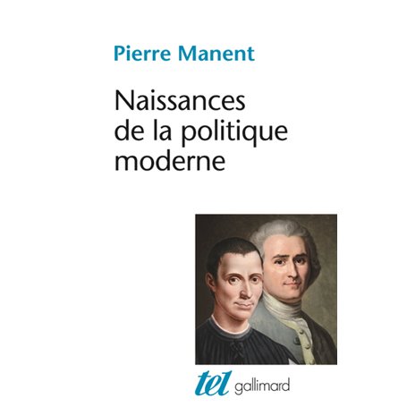 Naissances de la politique moderne