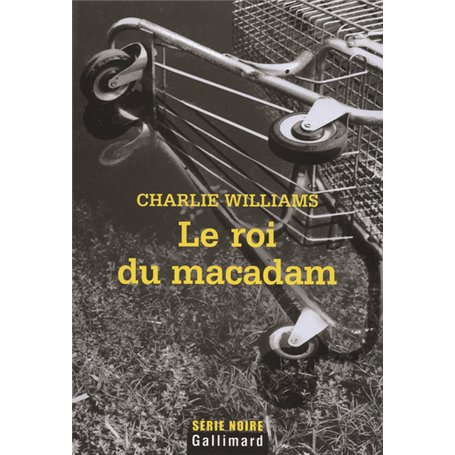 Le roi du macadam