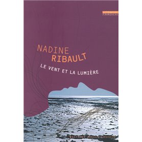 Le vent et la lumière