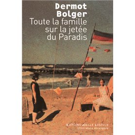 Toute la famille sur la jetée du Paradis