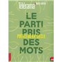 Le parti pris des mots