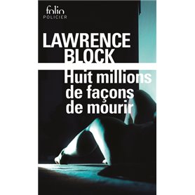 Huit millions de façons de mourir