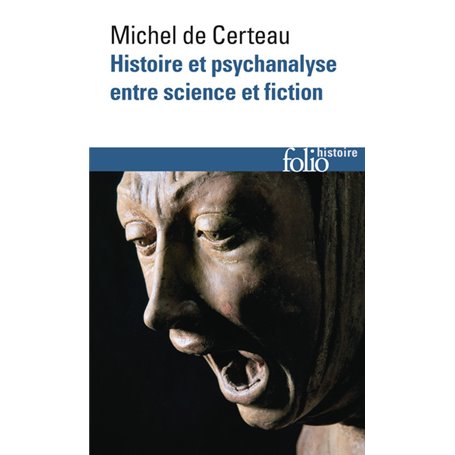 Histoire et psychanalyse entre science et fiction