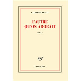 L'autre qu'on adorait