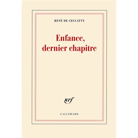 Enfance, dernier chapitre