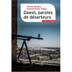 Daesh, paroles de déserteurs