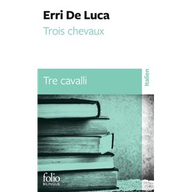 Trois chevaux/Tre cavalli