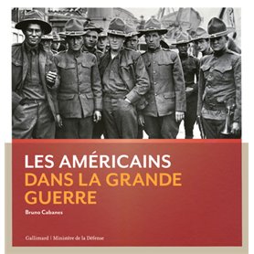 Les Américains dans la Grande Guerre