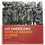 Les Américains dans la Grande Guerre