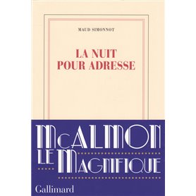 La nuit pour adresse