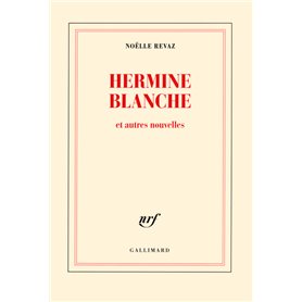 Hermine Blanche et autres nouvelles
