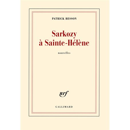 Sarkozy à Sainte-Hélène