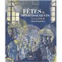 Fêtes & divertissements à la cour