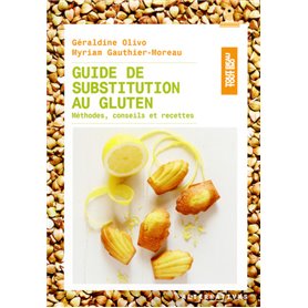 Guide de substitution au gluten
