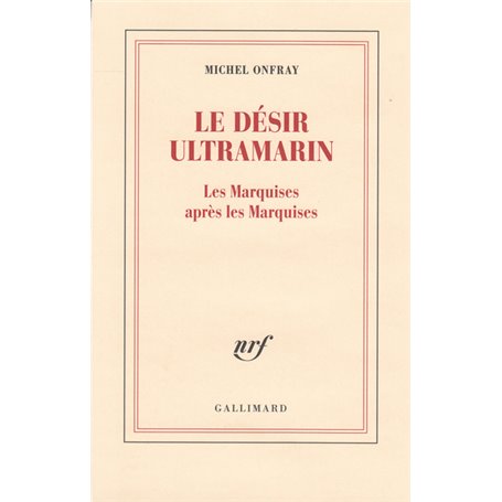 Le désir ultramarin