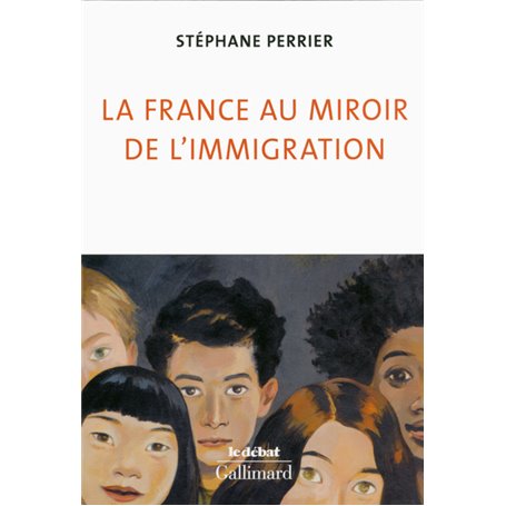 La France au miroir de l'immigration