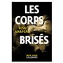 Les corps brisés