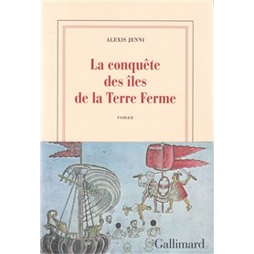 La conquête des îles de la Terre Ferme