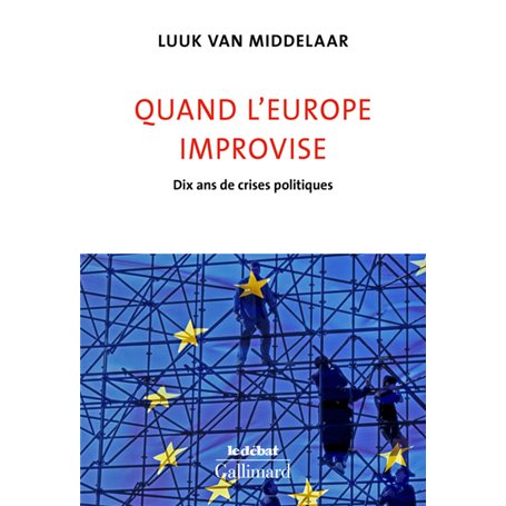 Quand l'Europe improvise