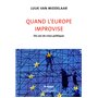 Quand l'Europe improvise