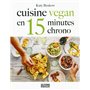 Cuisine vegan en 15 minutes chrono