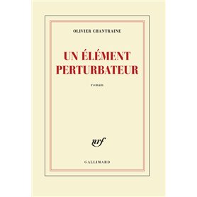Un élément perturbateur