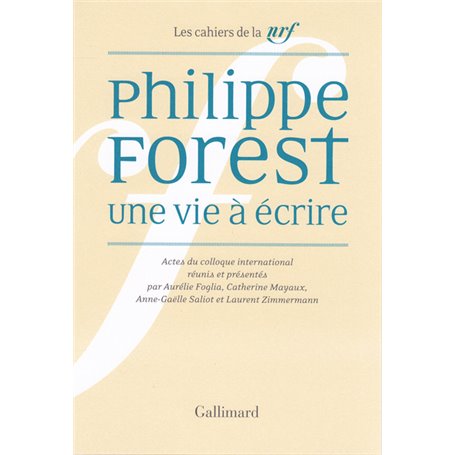 Philippe Forest, une vie à écrire