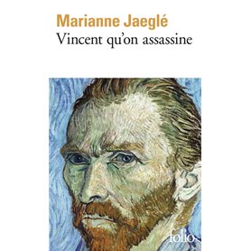 Vincent qu'on assassine