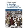 La Révocation de l'édit de Nantes ou Les faiblesses d'un État