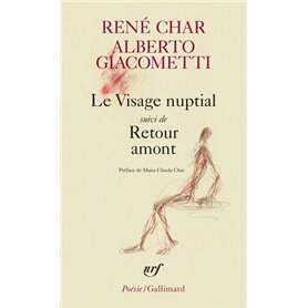 Visage nuptial/Retour amont