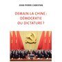 Demain la Chine : démocratie ou dictature ?