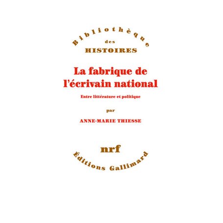 La fabrique de l'écrivain national