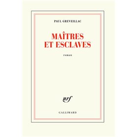Maîtres et esclaves