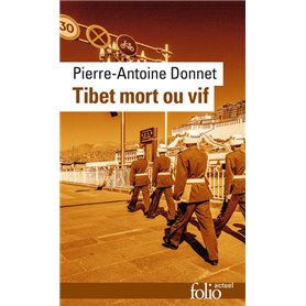 Tibet mort ou vif