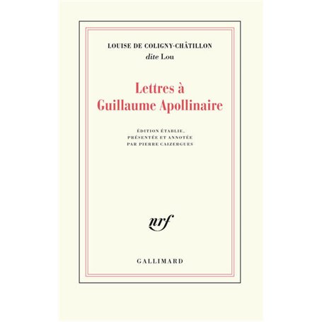 Lettres à Guillaume Apollinaire