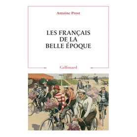 Les Français de la Belle Époque