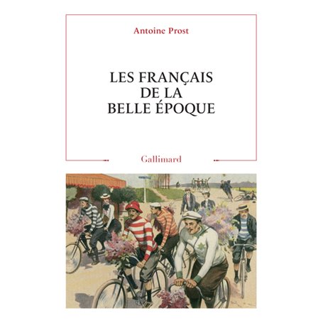 Les Français de la Belle Époque