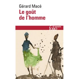 Le goût de l'homme