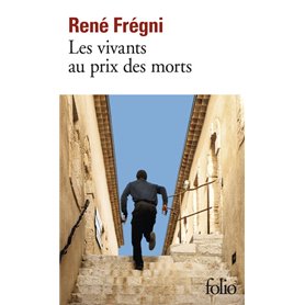 Les vivants au prix des morts