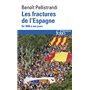 Les fractures de l'Espagne