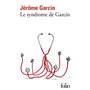 Le syndrome de Garcin