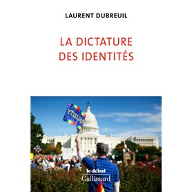 La dictature des identités