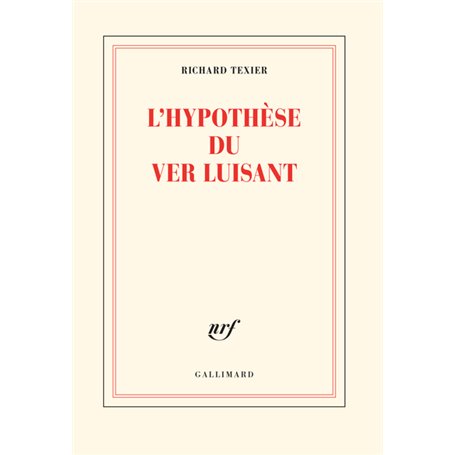 L'hypothèse du ver luisant