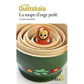 La soupe d'orge perlé et autres nouvelles