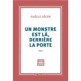 Un monstre est là, derrière la porte