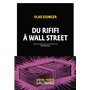 Du rififi à Wall Street