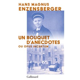 Un bouquet d'anecdotes