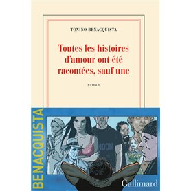 Toutes les histoires d'amour ont été racontées, sauf une