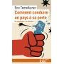 Comment conduire un pays à sa perte